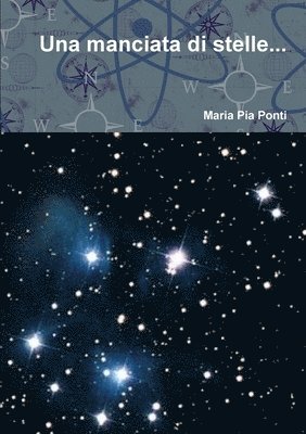 Maria Pia Ponti - Manciata Di Stelle..., Häftad