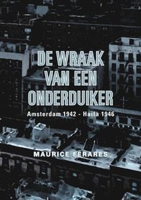 bokomslag De wraak van een onderduiker