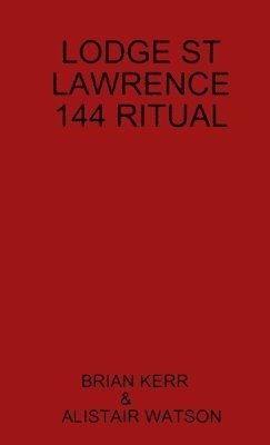 bokomslag Lodge St Lawrence 144 Ritual