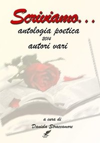 bokomslag Scriviamo antologia poetica
