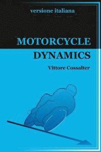 bokomslag Motorcycle Dynamics-Versione Italiana-