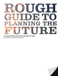 bokomslag Rough Guide to Planning the Future