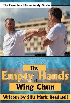 bokomslag The Empty Hands of Wing Chun