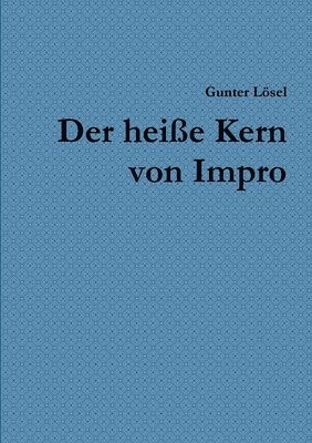 heiße Kern von Impro