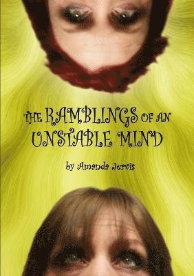 Amanda Jervis - Ramblings of an Unstable Mind, Häftad