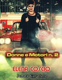 bokomslag Donne e Motori 2: Elena Coscio