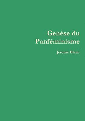 Gen&#143;se du PanfZminisme 1