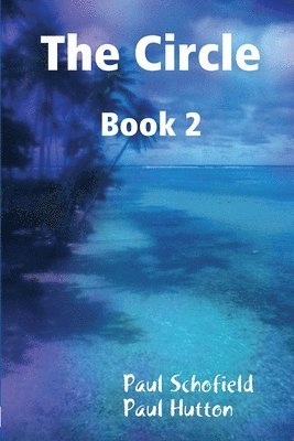Paul Schofield, Paul Hutton - Circle Book 2, Häftad