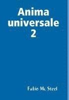 bokomslag Anima universale 2