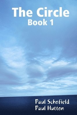 Paul Schofield, Paul Hutton - Circle Book 1, Häftad