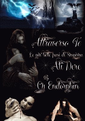 Cy Endorphin - Attraverso Te., Häftad