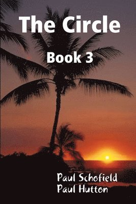 Paul Schofield, Paul Hutton - Circle Book 3, Häftad