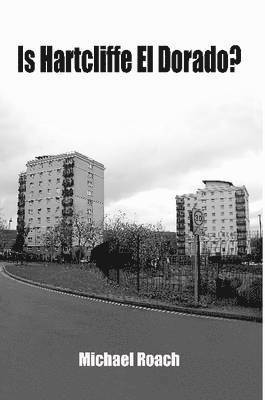 Is Hartcliffe El Dorado?