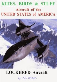 bokomslag Kites, Birds & Suff  -  Aircraft of the UNITED STATES of AMERICA  -   LOCKHEED Aircraft