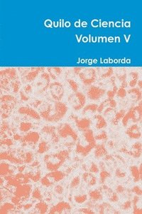 bokomslag Quilo De Ciencia Volumen V