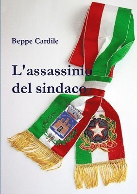 L'Assassinio Del Sindaco