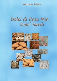 bokomslag Dolci Di Casa Mia - Dolci Sardi