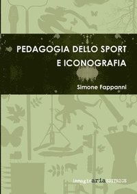 bokomslag Pedagogia Dello Sport e Iconografia