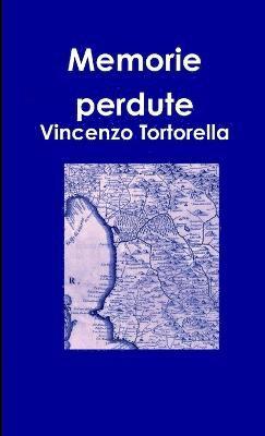 Vincenzo Tortorella - Memorie Perdute, Häftad