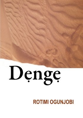 Rotimi Ogunjobi - Denge, Häftad