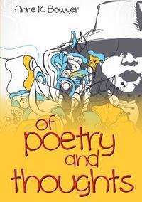 bokomslag Of Poetry and Thoughts