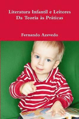 bokomslag Literatura Infantil e Leitores. Da Teoria as Praticas