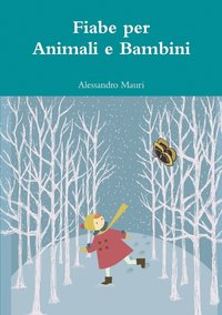 bokomslag Fiabe per Animali e Bambini