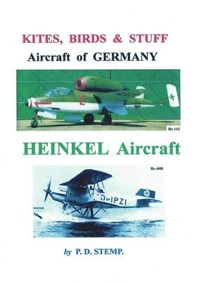 Kites, Birds & Stuff  -  Aircraft of GERMANY  -  HEINKEL Aircraft