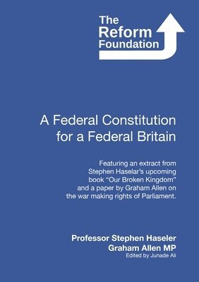 bokomslag A Federal Constitution for a Federal Britain