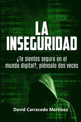 La Inseguridad 1