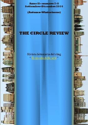 bokomslag The Circle Review n. 7-8 (Settembre - Dicembre 2014) Autumn/Winter Issue