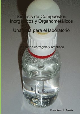 Francisco Javier Arnaiz Garcia, Francisco Javier Arnaiz García - Sintesis De Compuestos Inorganicos y Organometalicos, Häftad
