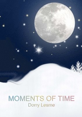 Moments of Time 1