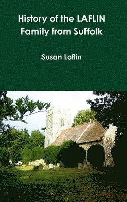 History of the Laflin Family from Suffolk 1