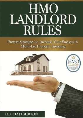 Hmo Landlord Rules: Proven Strategies to Increase Your Success in Multi-Let Property Investing 1