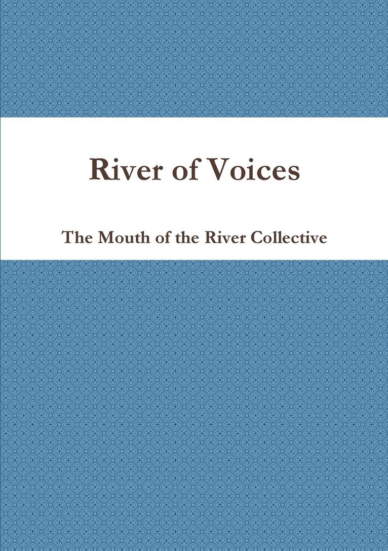 River of Voices 1