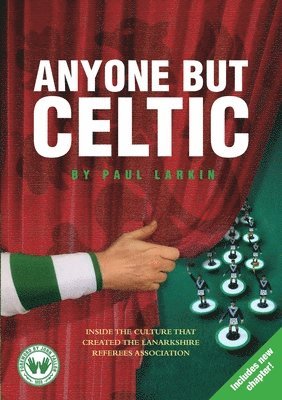 Anyone but Celtic 1