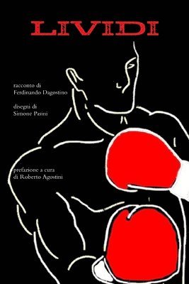 Ferdinando Dagostino - Lividi, Häftad