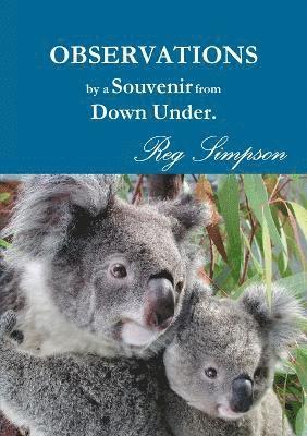 Observations by a Souvenir from Down Under 1