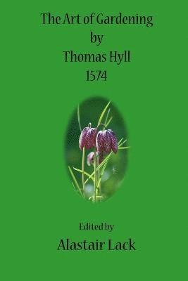 bokomslag Art of Gardening by Thomas Hyll