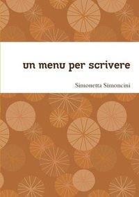 bokomslag Un Menu Per Scrivere