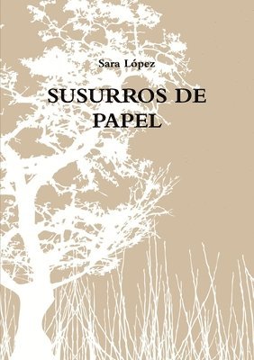 Sara Lopez, Sara López - Susurros De Papel, Häftad