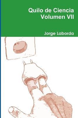 Jorge Laborda - Quilo De Ciencia Volumen VII, Häftad