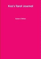 Karen O'Brien - Kaz's Tarot Journal, Inbunden. Tillgänglighet: Lägg i varukorg