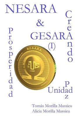 bokomslag Nesara & Gesara... Creando Prosperidad, Paz, Unidad