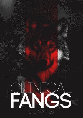 bokomslag Clinical Fangs