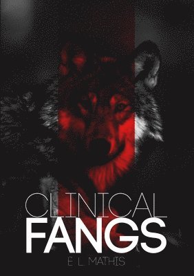 Clinical Fangs 1