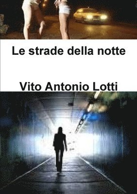 bokomslag Le Strade Della Notte