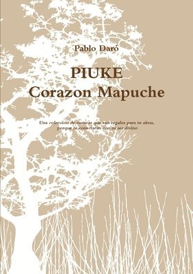 Pablo Daro, Pablo Daró - Piuke Corazon Mapuche, Häftad