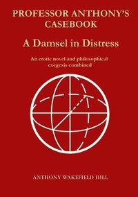 bokomslag Professor Anthony's Casebook A Damsel in Distress